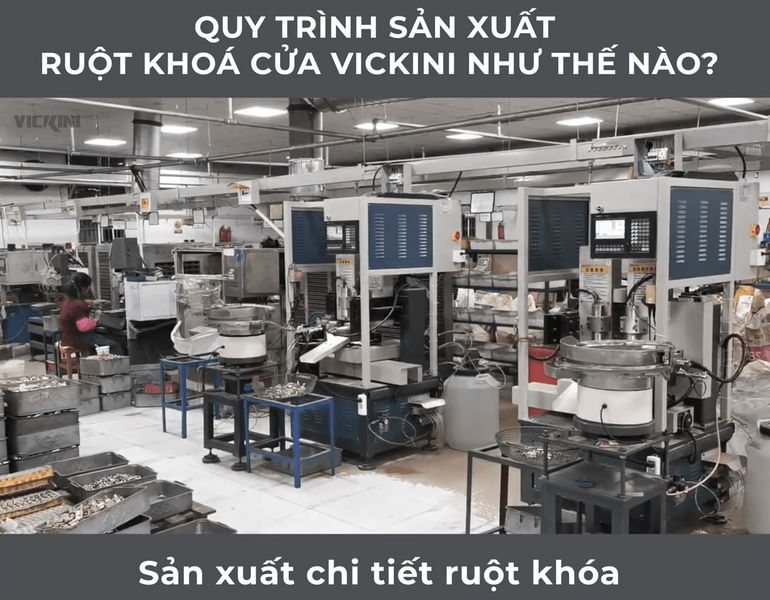 Bước 3 là sản xuất chi tiết ruột khóa
