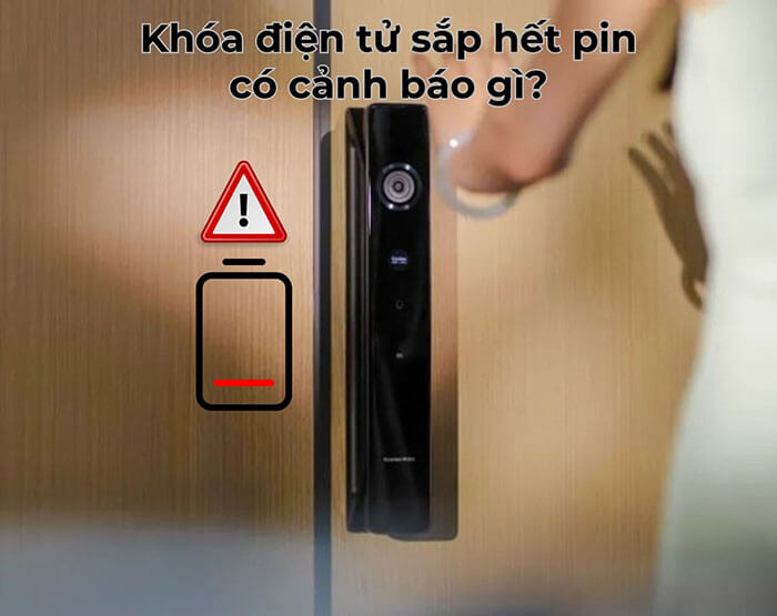 Dấu hiệu khóa cửa điện tử báo pin yếu và cách thay pin đúng chuẩn