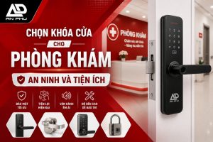 Vì sao lựa chọn khóa cửa cho phòng khám cần sự cân nhắc kỹ lưỡng?